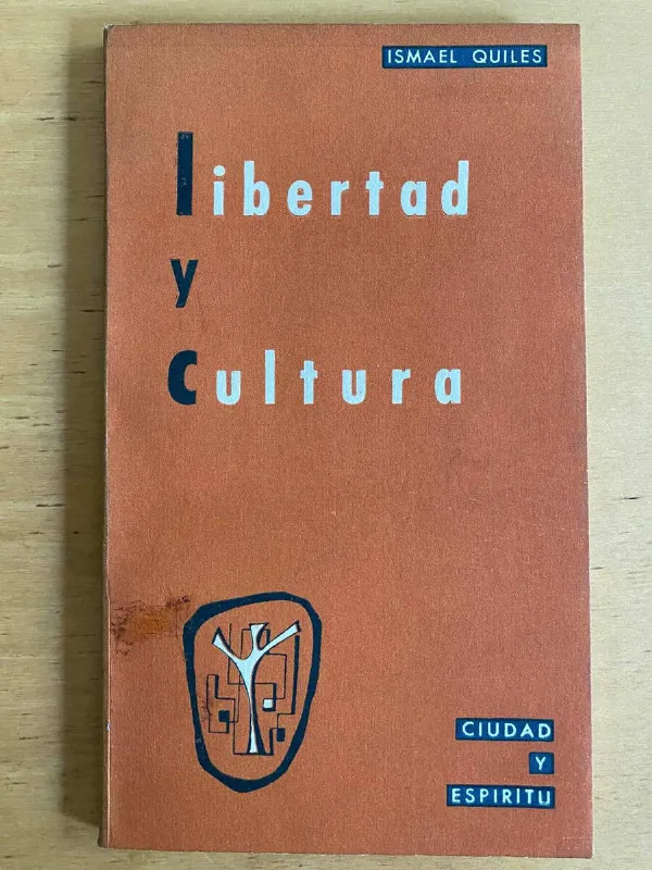 Libertad Y Cultura - Quiles, Ismael (j3)