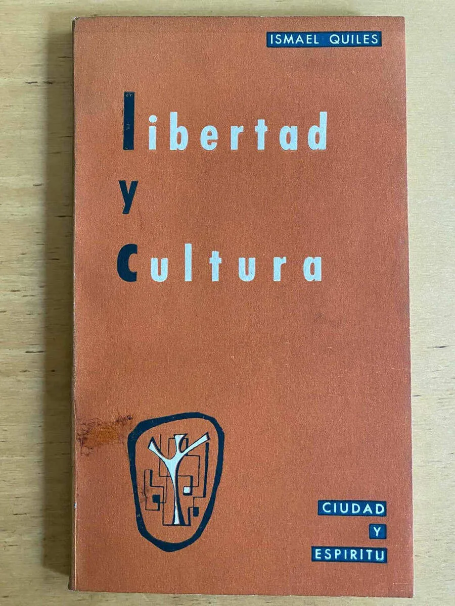 Libertad Y Cultura - Quiles, Ismael (j3)