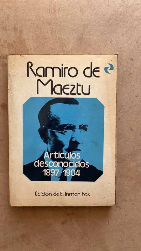 Articulos Desconocidos 1897 - 1904 - De Maeztu, Ramiro (i6)