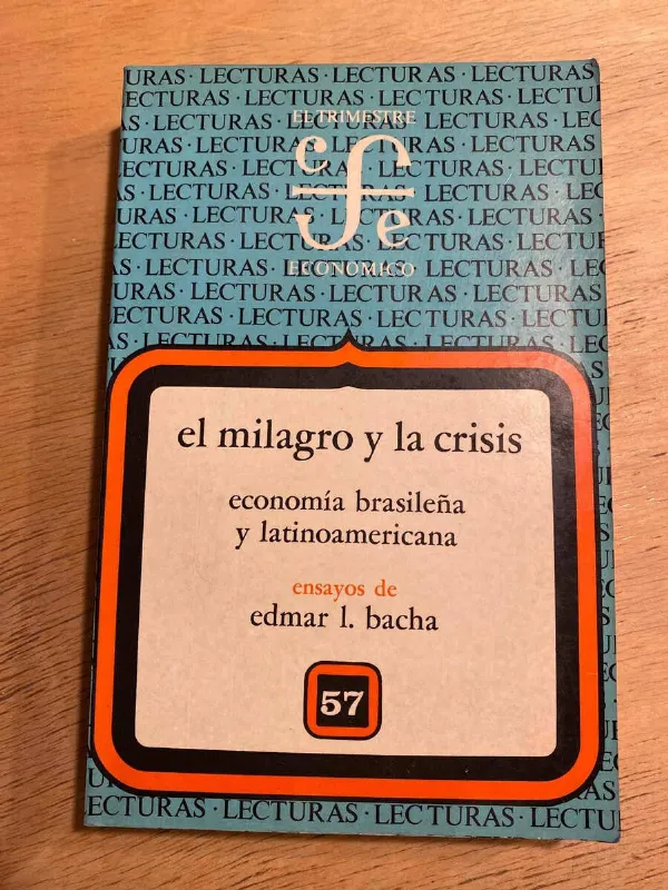 Tapa de El Milagro Y La Crisis - Bacha, Edmar (b6)