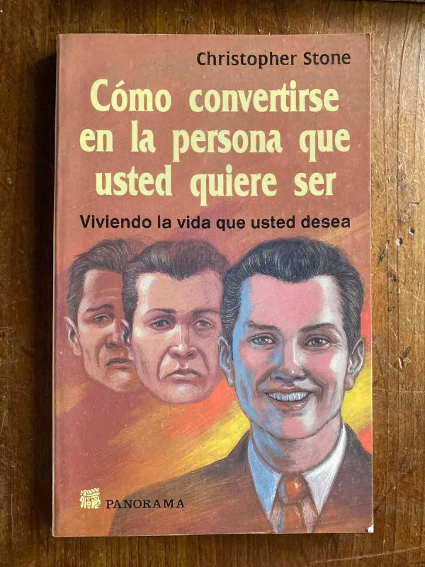Tapa de Como Convertirse En La Persona Que Usted Quiere- Stone (W4)
