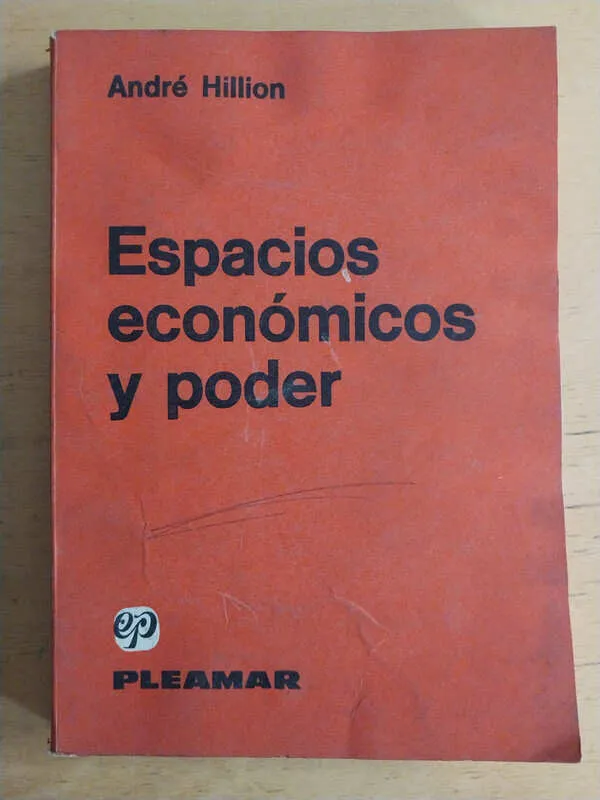 Espacios Economicos Y Poder - Hillion, Andre (i2)