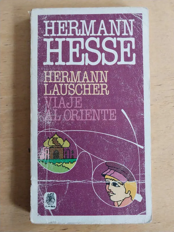 Herman Lauscher. Viaje Al Oriente - Hesse, Herman (M3)