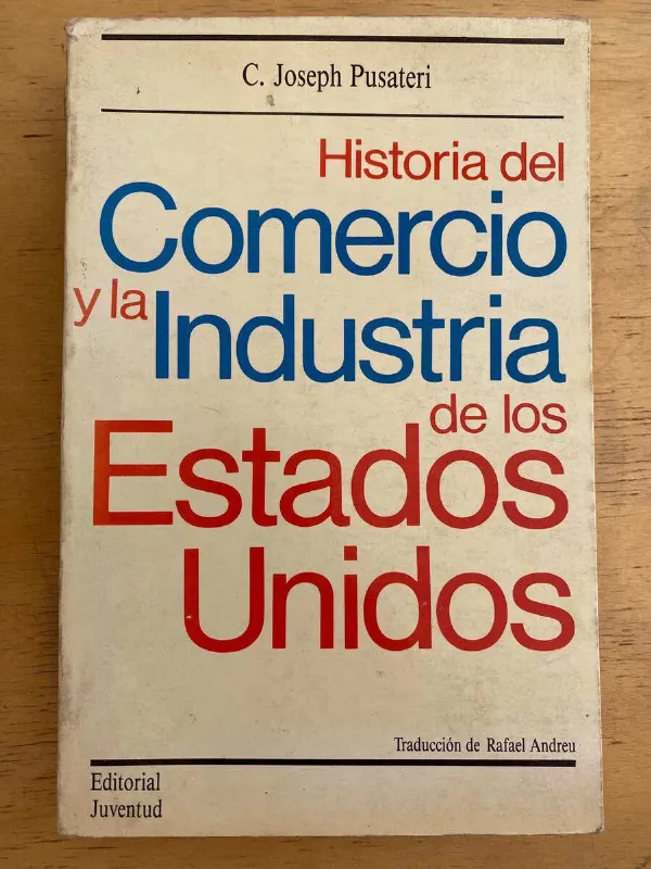 Historia Del Comercio Y La Industria De Los- Pusateri (h6)