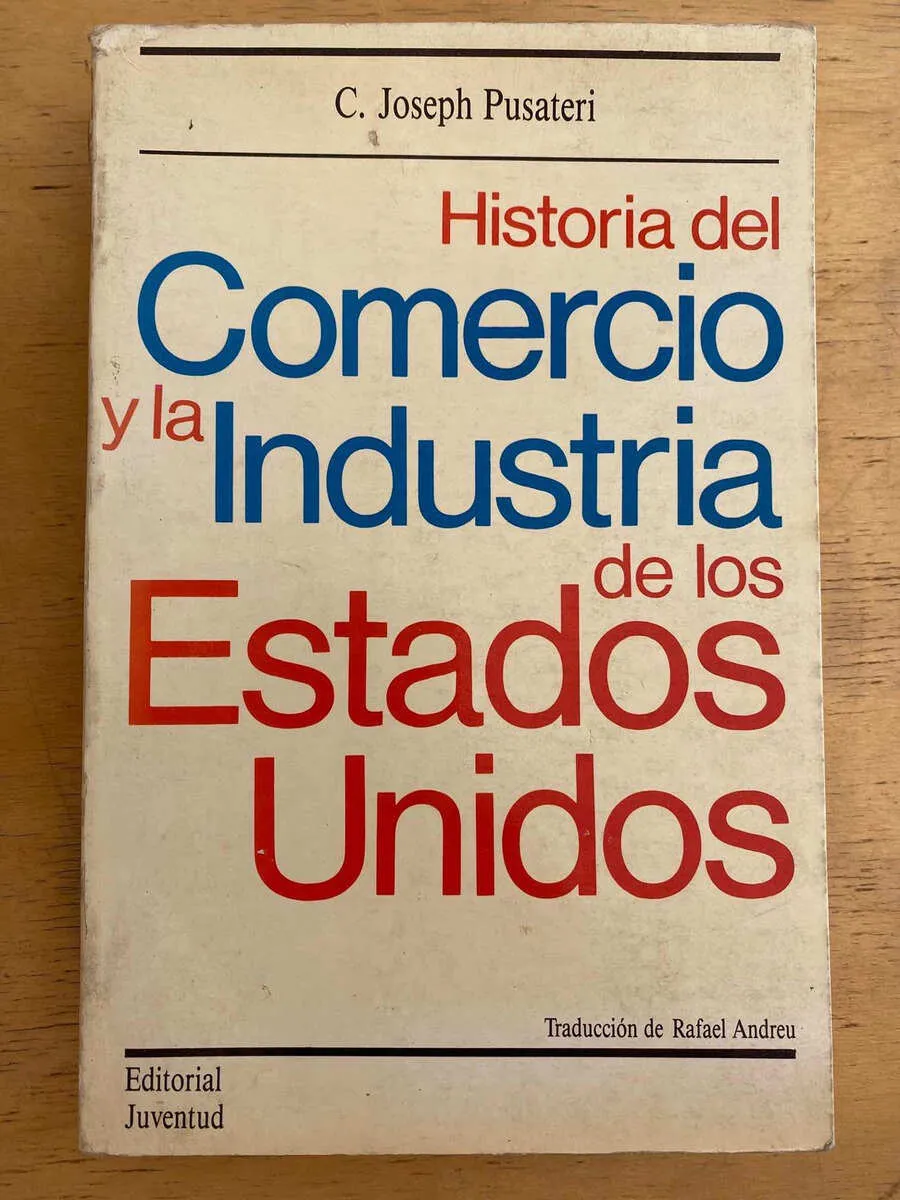 Historia Del Comercio Y La Industria De Los- Pusateri (h6)