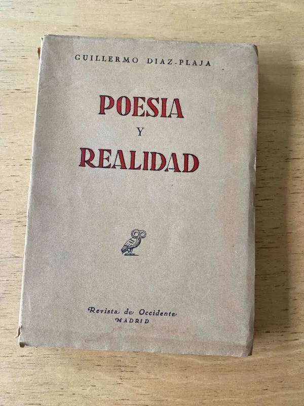 Poesia Y Realidad - Diaz Plaja, Guillermo (q1)