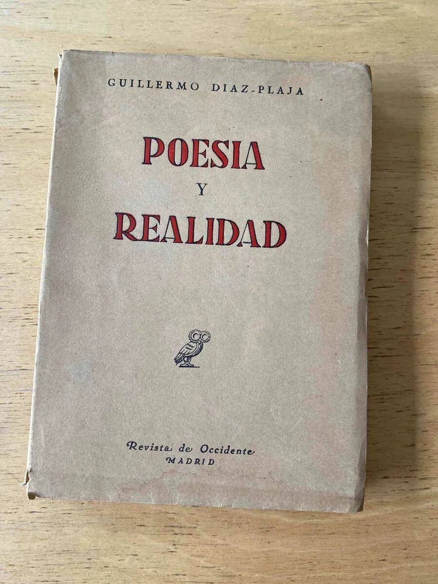 Poesia Y Realidad - Diaz Plaja, Guillermo (q1)