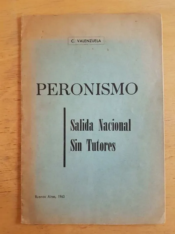 Tapa de Peronismo. Salida Nacional Sin Tutores - Valenzuela, C. (g2)
