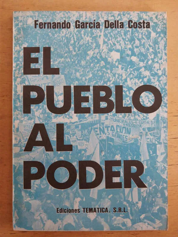 El Pueblo Al Poder - Garcia Della Costa, Fernando (i1)
