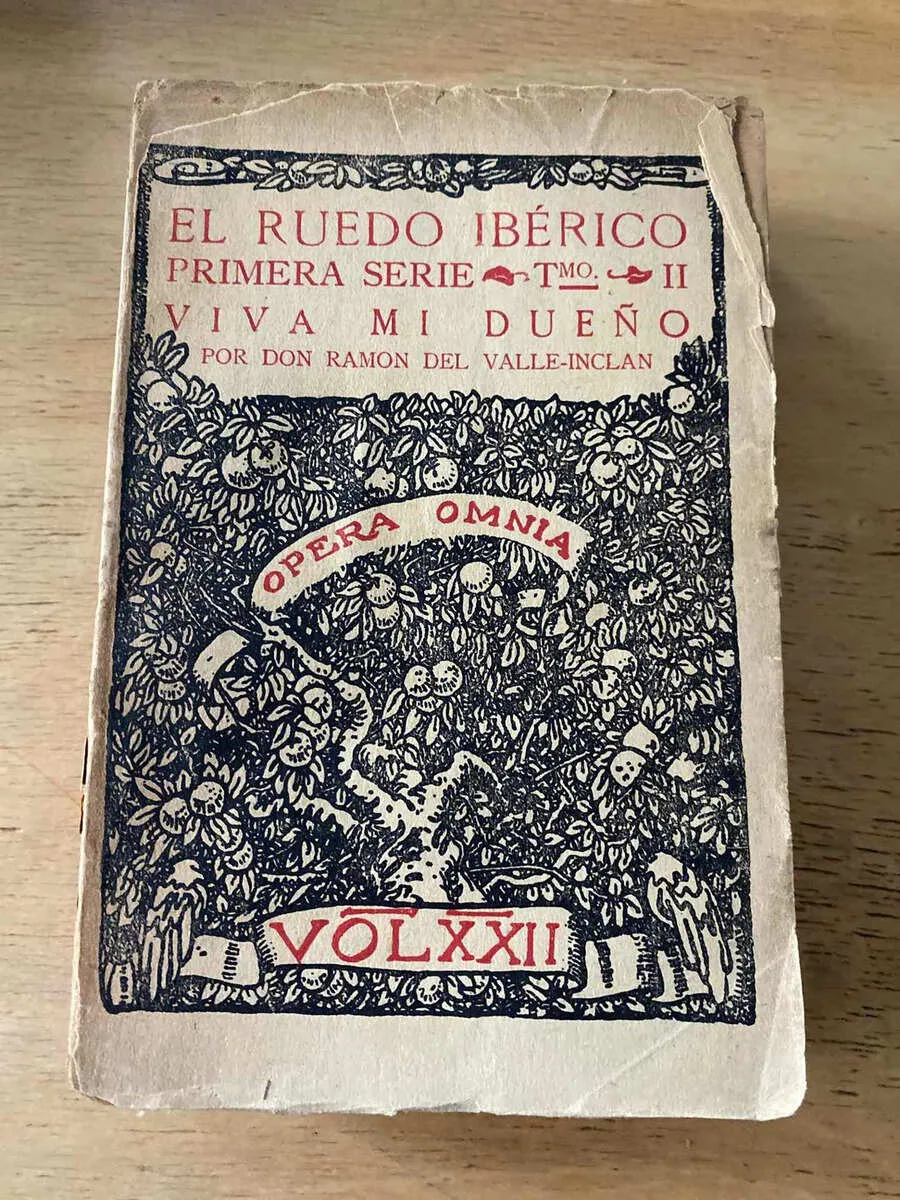 El Ruedo Iberico.viva Mi Dueño - Del Valle Inclan (y1)