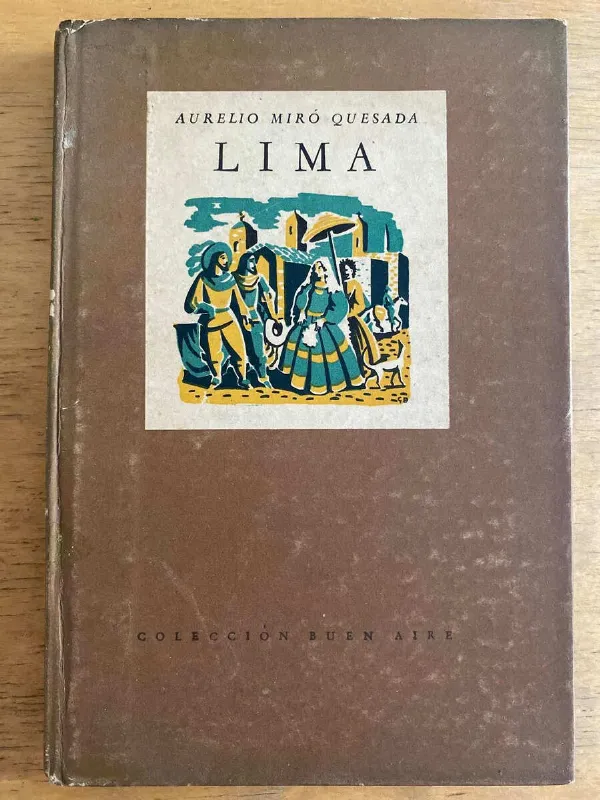 Lima. Ciudad De Los Reyes - Miro Quesada, Aurelio (k3)