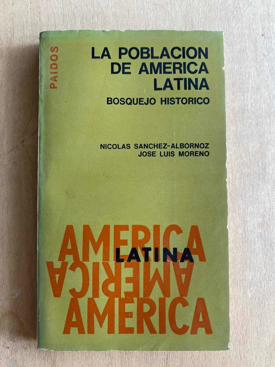 La Poblacion De America Latina- Sanchez Albornoz; Moreno (p3