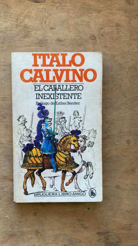 El Caballero Inexistente - Calvino, Italo (r1)