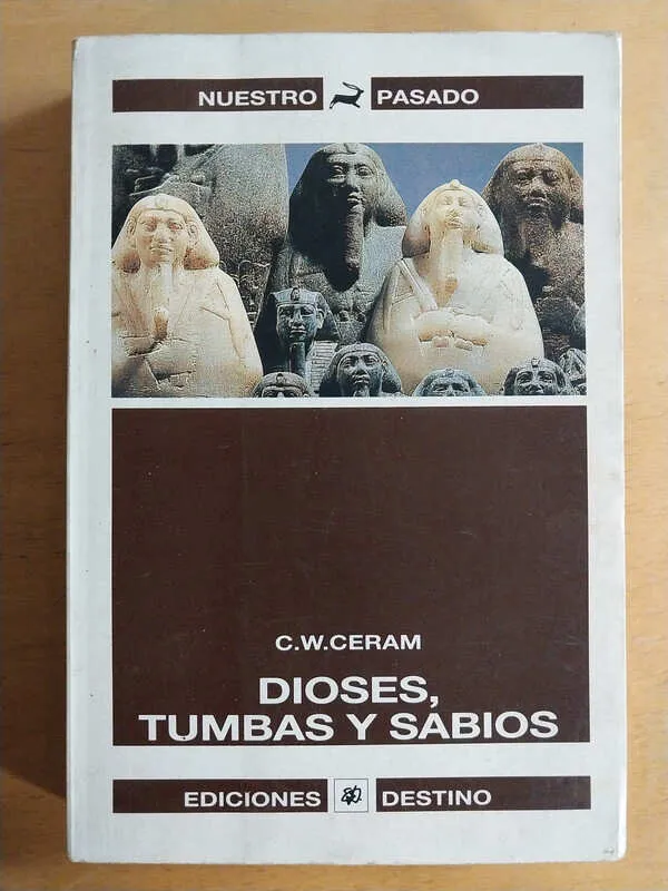 Dioses, Tumbas Y Sabios - Ceram, C.w. (ñ2)