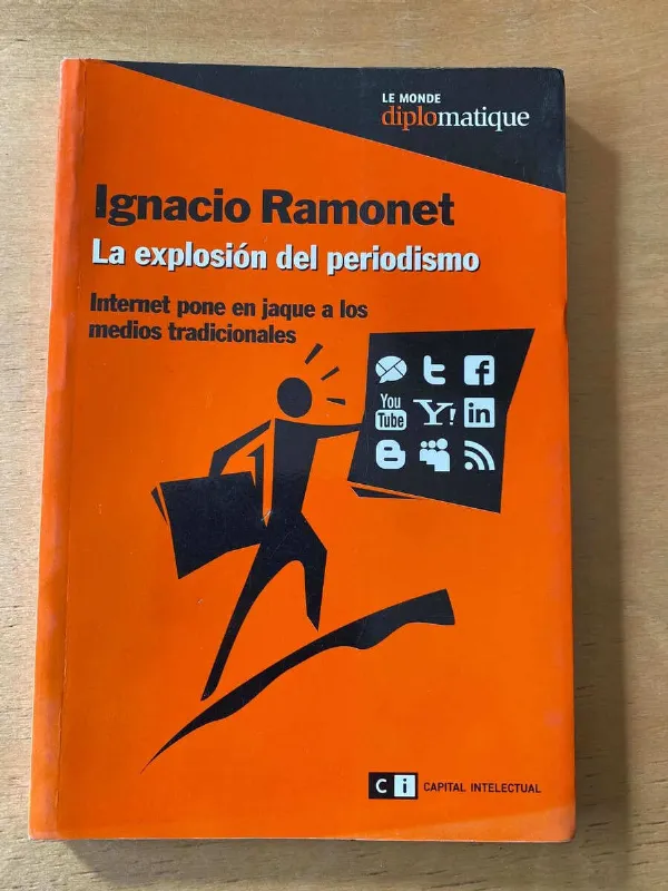 Tapa de La Explosion Del Periodismo - Ramonet (C4)