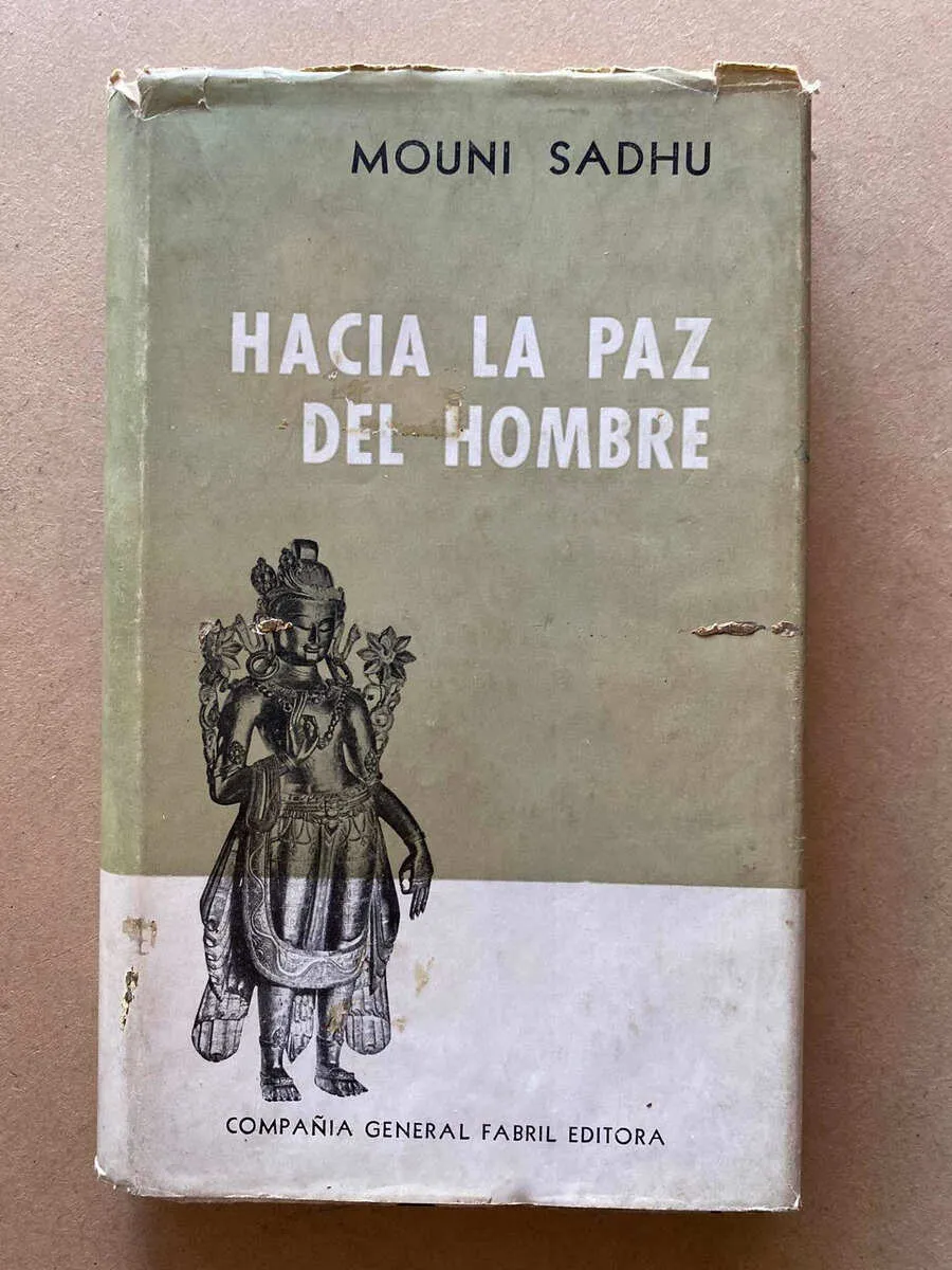 Hacia La Paz Del Hombre - Sadhu, Mouni (y5)