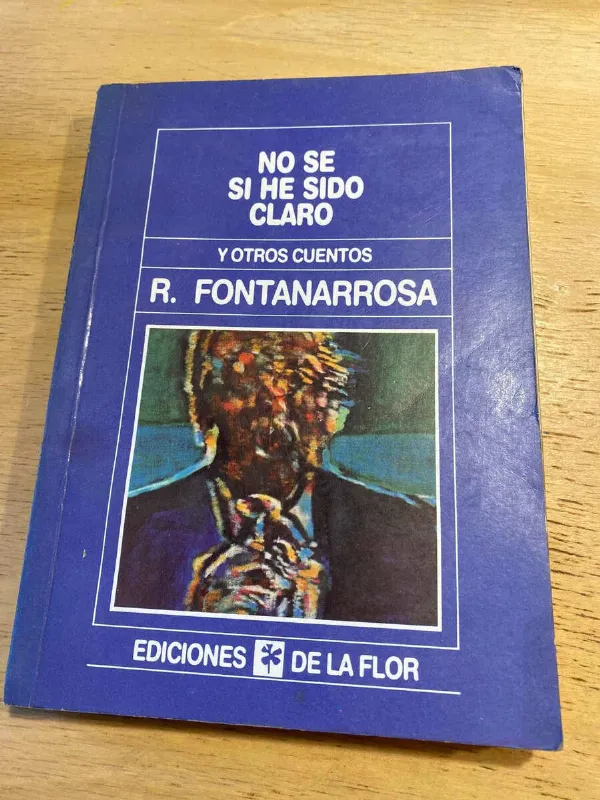 No Se Si He Sido Claro Y Otros Cuentos - Fontanarrosa (v5)