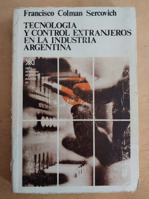 Tecnologia Y Control Extranjeros En La- Colman Sercovich (i1