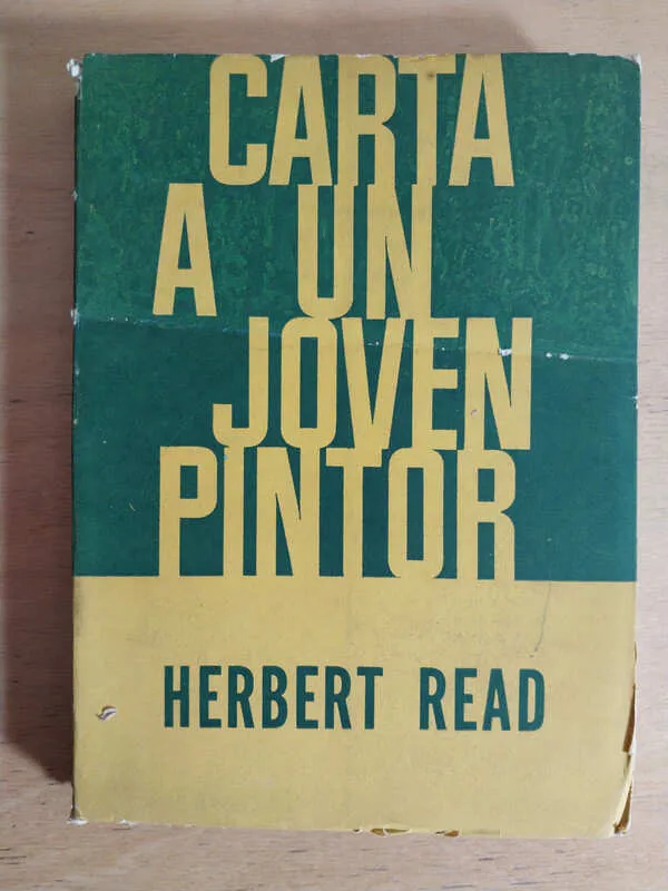 Carta A Un Joven Pintor - Read, Herbert (ñ2)
