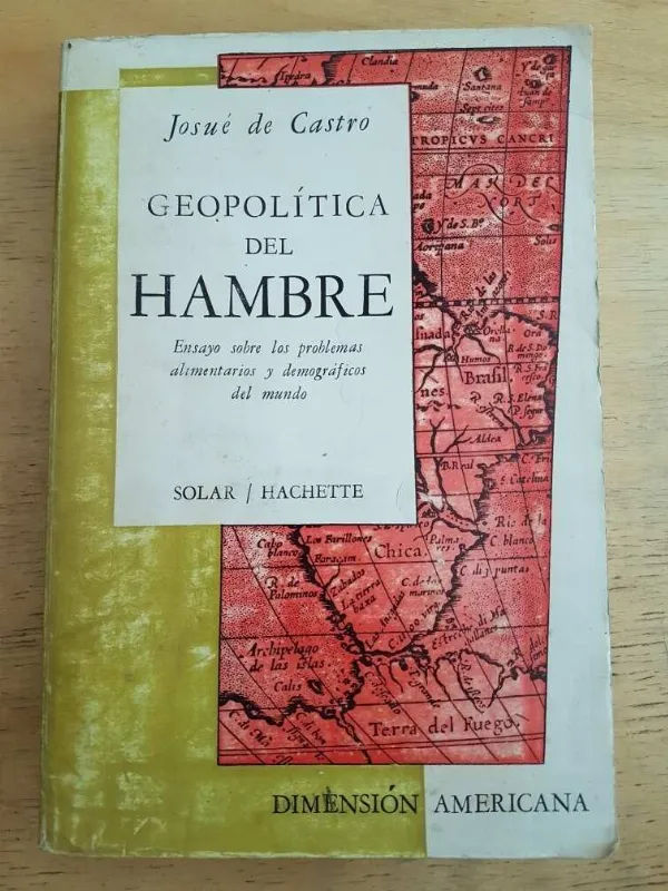 Geopolitica Del Hambre - De Castro, Josue (k3)