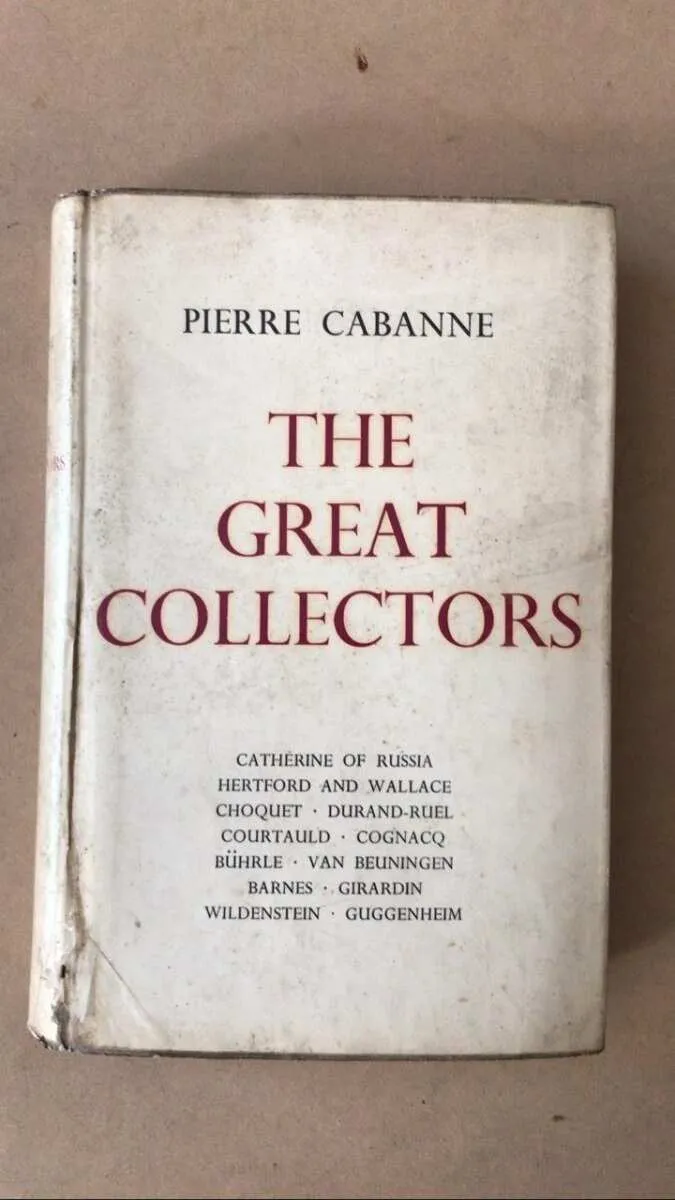 The Great Collectors - Pierre Cabanne (z3)