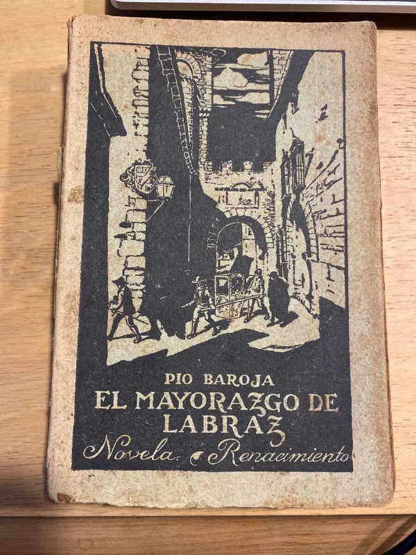 El Mayorazgo De Labraz - Baroja, Pio (O4)