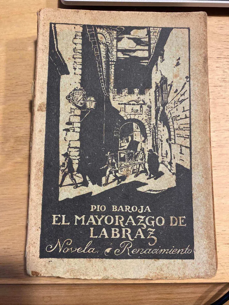 El Mayorazgo De Labraz - Baroja, Pio (O4)