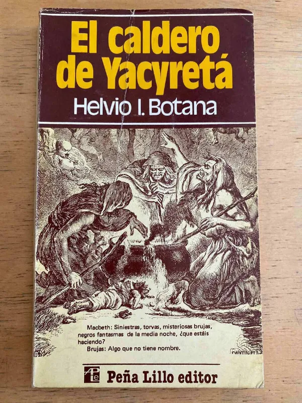 El Caldero De Yacireta - Botana, Helvio (g7)