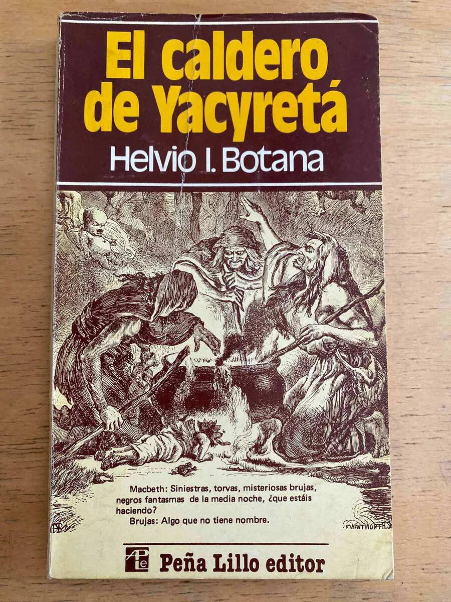 El Caldero De Yacireta - Botana, Helvio (g7)