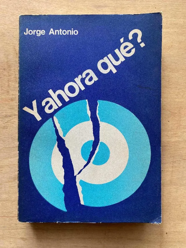 Y Ahora Que? - Antonio, Jorge (A6)
