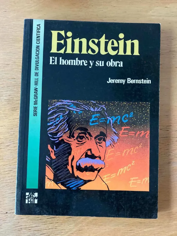 Tapa de Einstein, El Hombre Y Su Obra - Bernstein, Jeremy (B5)