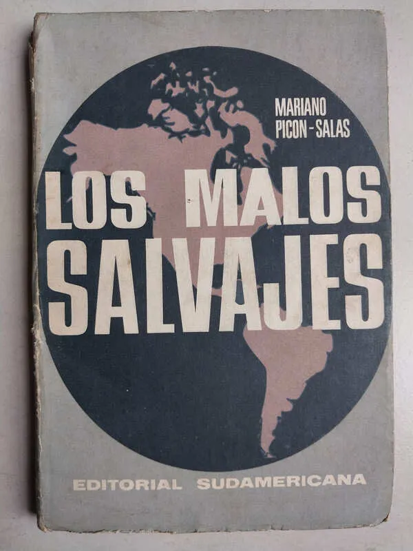 Los Malos Salvajes - Picon Salas, Mariano (C4)