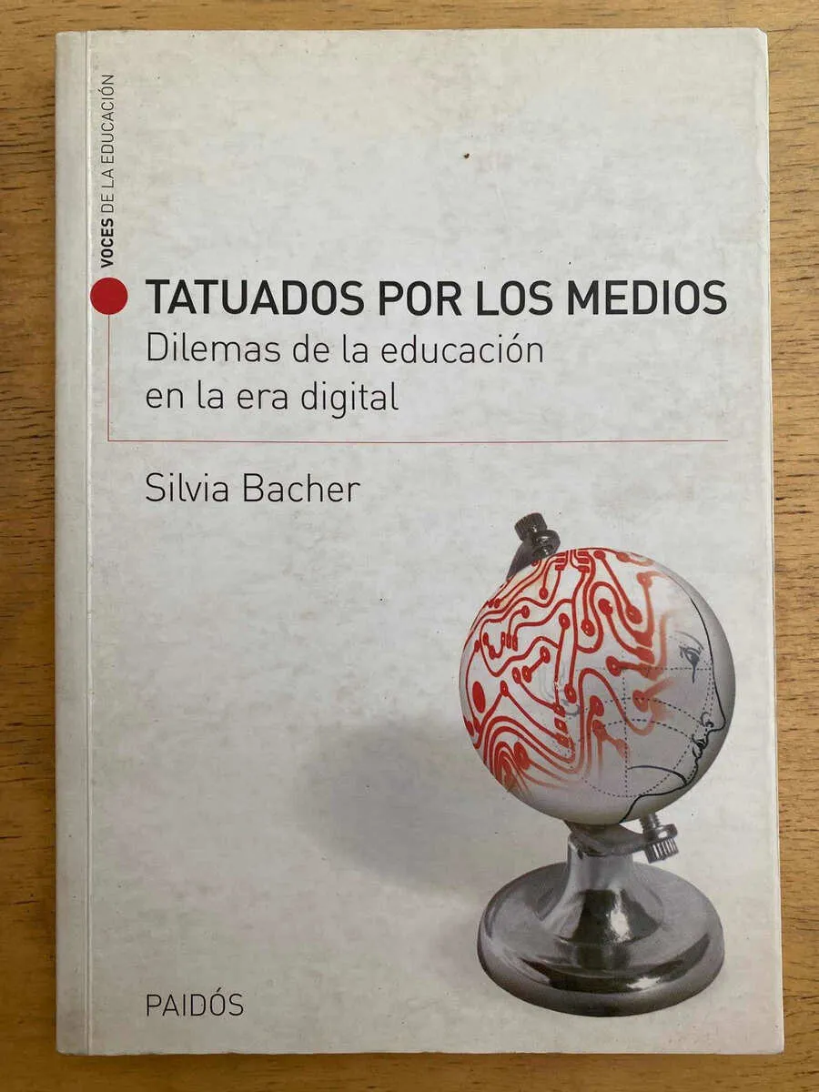 Tatuados Por Los Medios Dilemas De La Educacion- Bacher (k6)