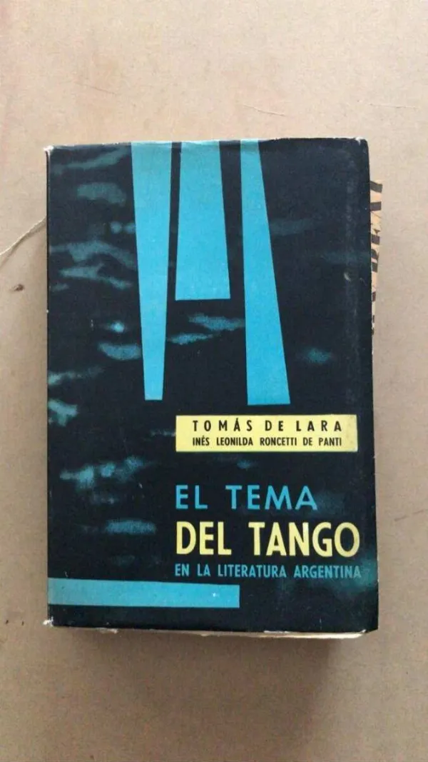 El Tema Del Tango En La Literatura A- Roncetti De Panti (u5)