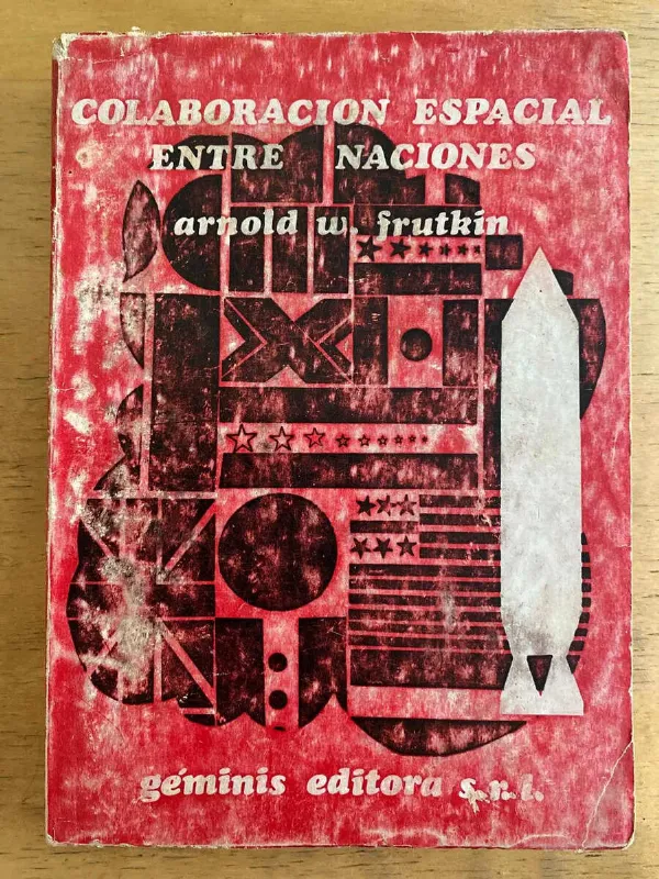 Tapa de Colaboracion Espacial Entre Naciones - Frutkin, Arnold (j1)