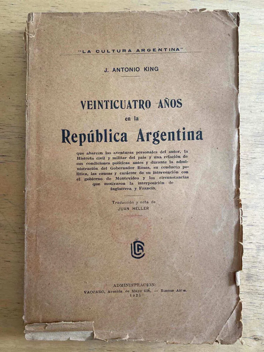 Veinticuatro Años En La Republica Argentina - King (g7)