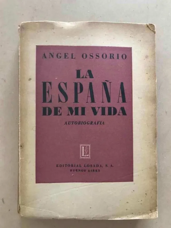 La España De Mi Vida - Ossorio, Angel (r4)