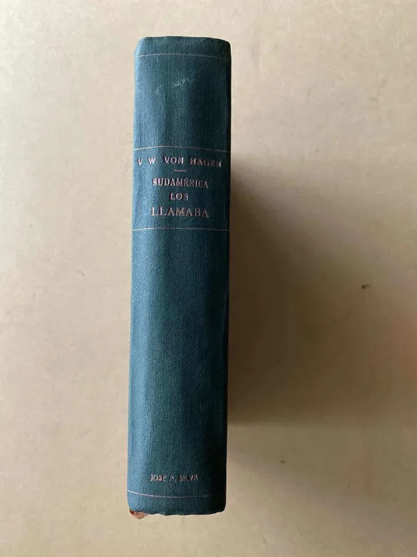 Sudamerica Los Llamaba - Von Hagen, Victor Wolfgang (F6)