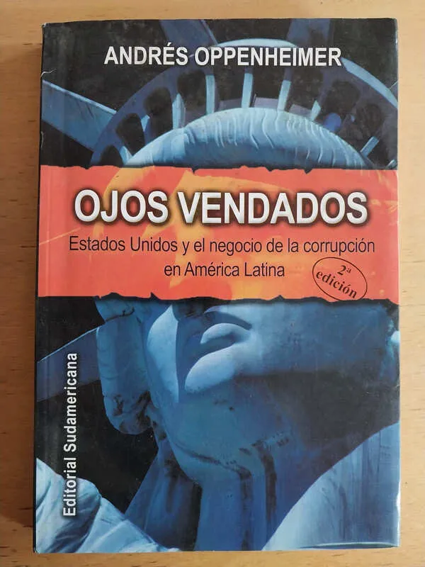Ojos Vendados. Estados Unidos Y El Negocio- Oppenheimer (i5)