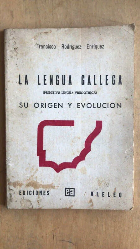 La Lengua Gallega (Visigothica) - Rodriguez Enriquez (M2)