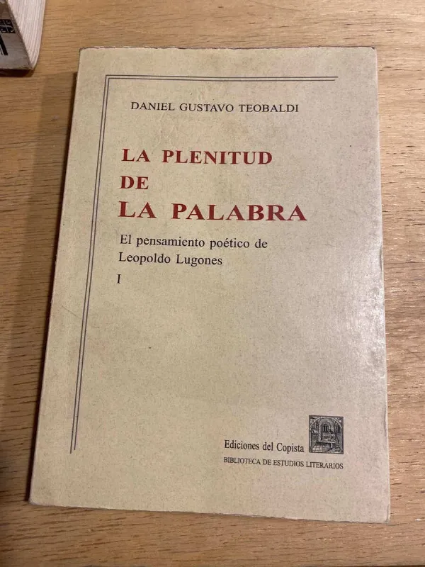 La Plenitud De La Palabra - Teobaldi, Daniel Gustavo (q6)