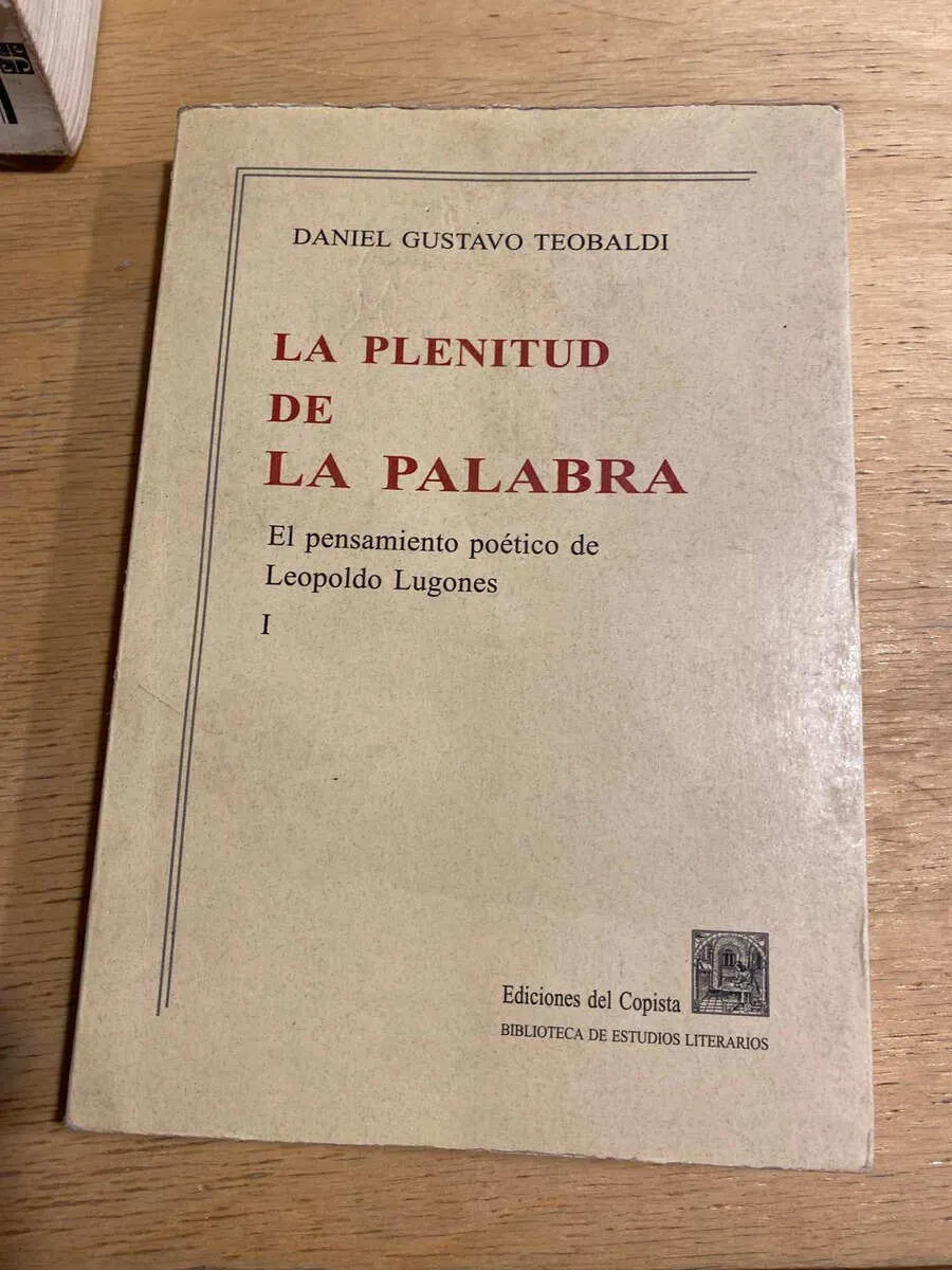 La Plenitud De La Palabra - Teobaldi, Daniel Gustavo (q6)