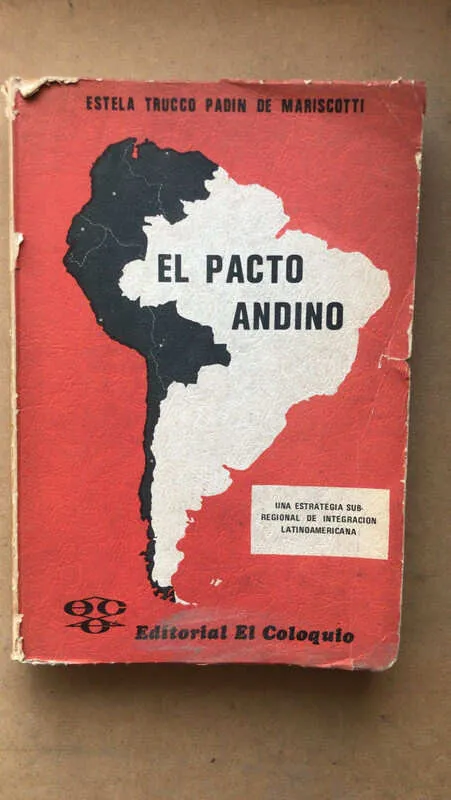 El Pacto Andino - Trucco Padin De Mariscotti, Estela (Ñ4)