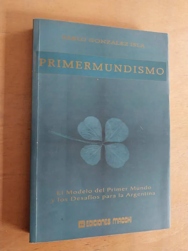 Primermundismo - Gonzalez Isla, Pablo (i4)