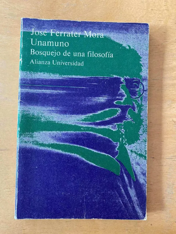 Unamuno. Bosquejo De Una Filosofia - Ferrater Mora (S5)