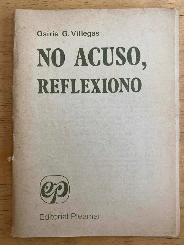 Tapa de No Acuso, Reflexion - Villegas, Osiris (k3)