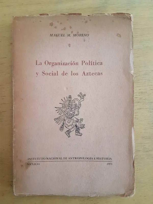 La Organización Politica Y Social De Los Aztecas- Moreno (G3