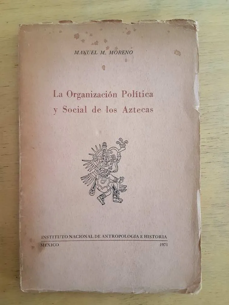La Organización Politica Y Social De Los Aztecas- Moreno (G3