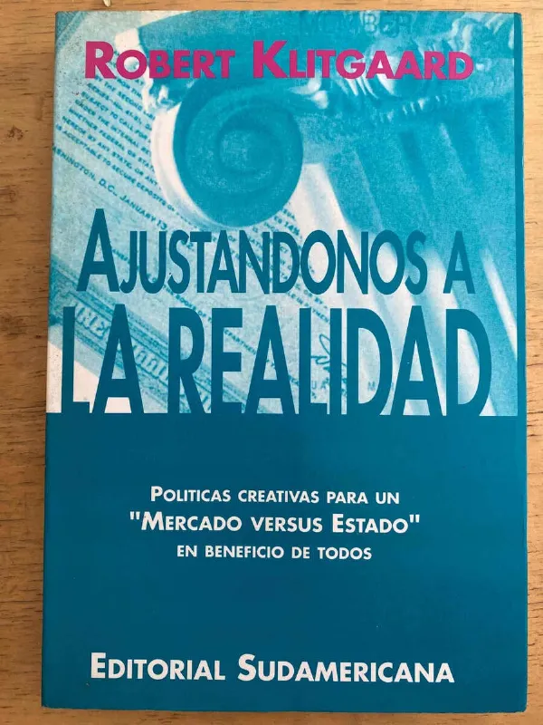 Ajustandonos A La Realidad- Klitgaard, Robert (k3)
