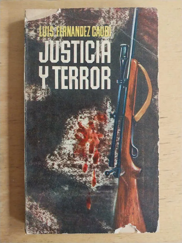 Justicia Y Terror - Fernandez Caubi, Luis (i2)